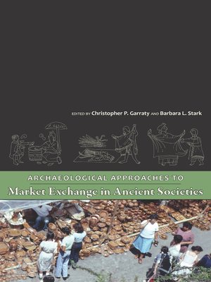 cover image of Archaeological Approaches to Market Exchange in Ancient Societies